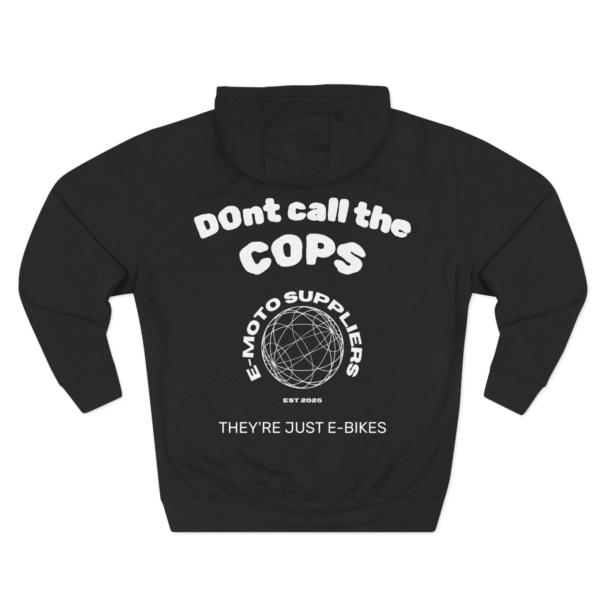 Dont Call The Cops hoodie | E-Moto Suppliers e-bikes graphic