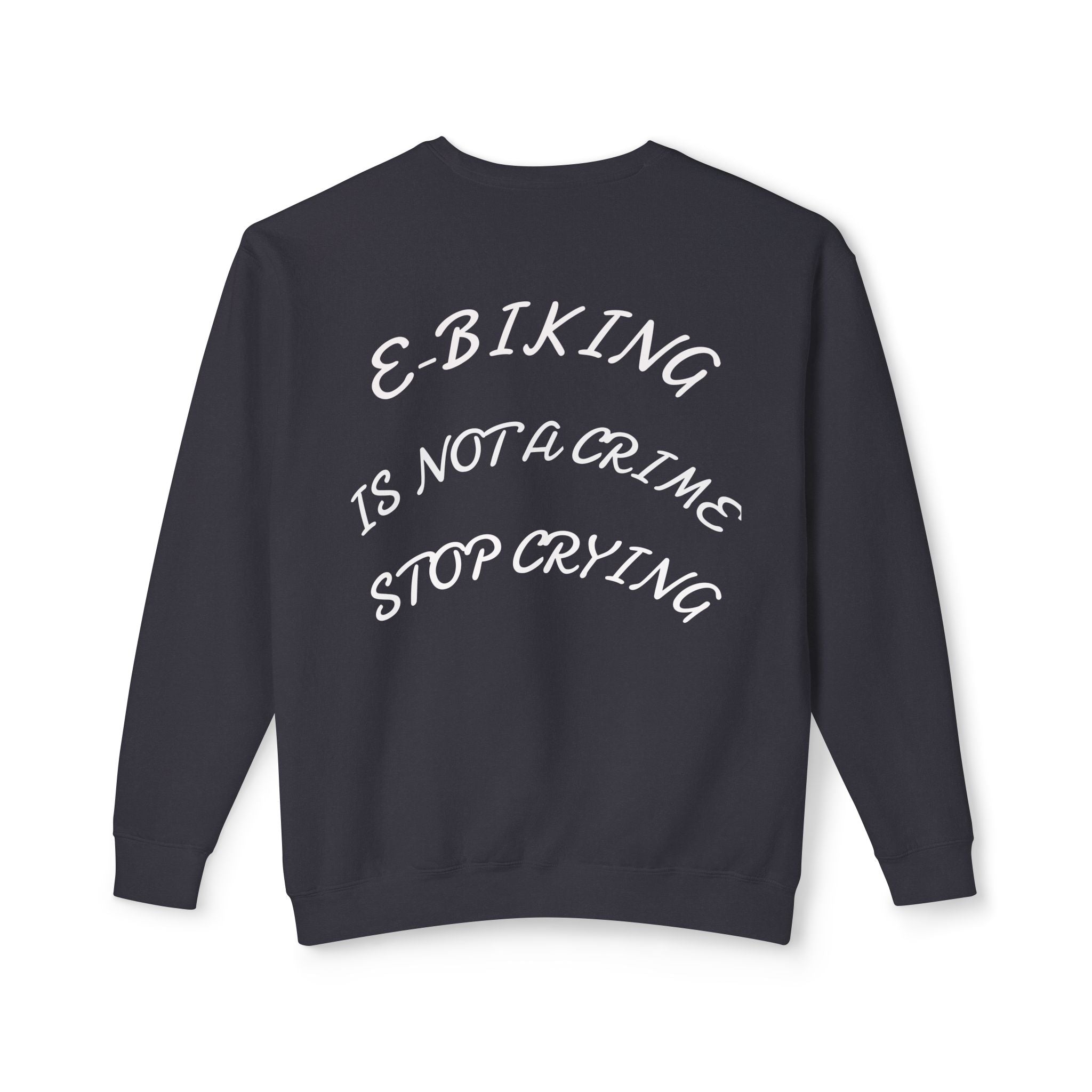 E-Biking Is Not a Crime Crewneck Sweatshirt | Minimal Planet Chest Logo