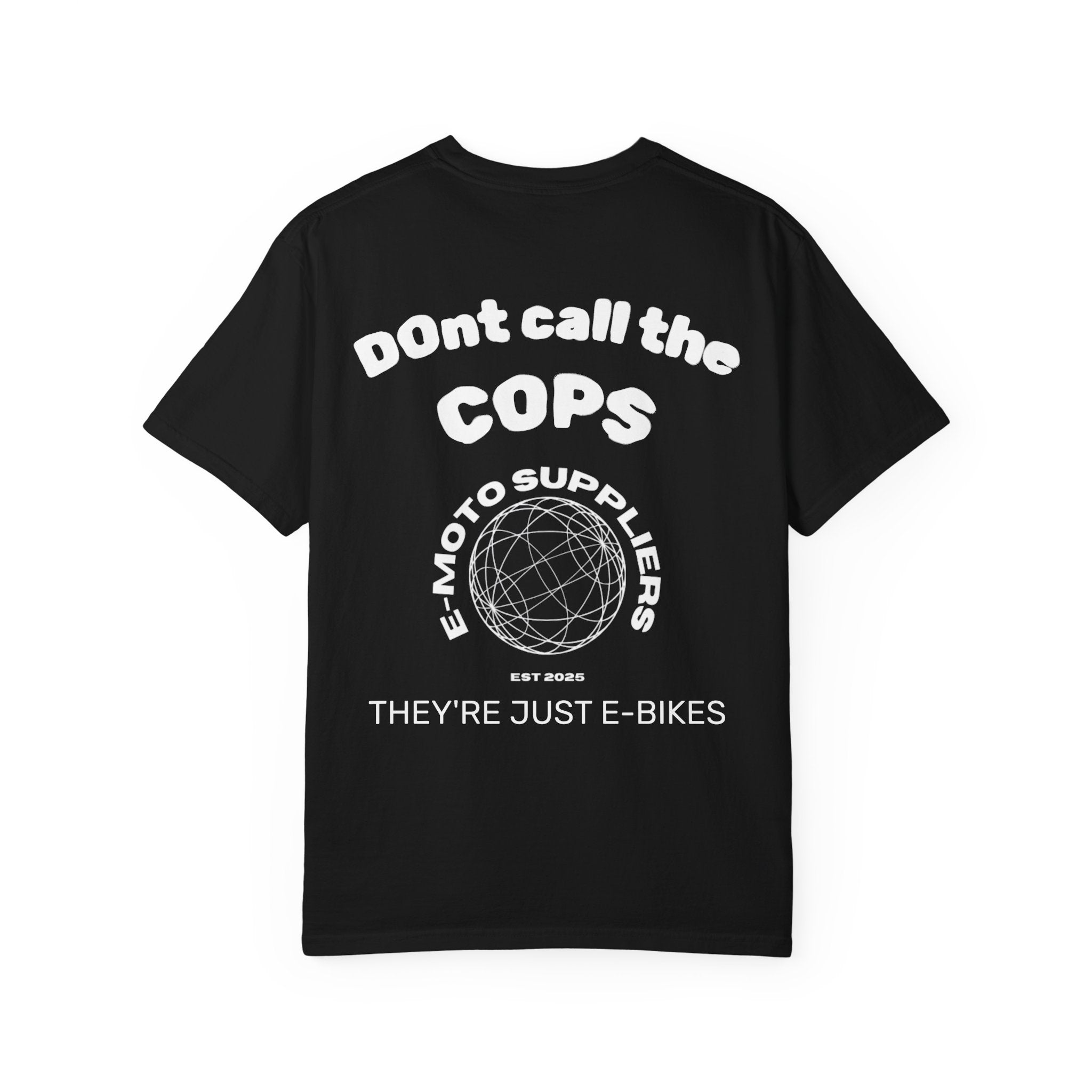 Don't Call the Cops E-Bike T-Shirt — 'They're Just E-Bikes' Graphic Tee
