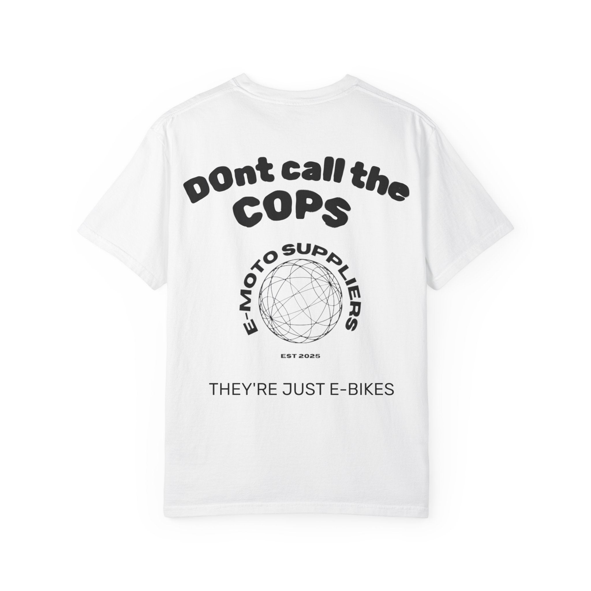 Don't Call the Cops E-Bike T-Shirt — 'They're Just E-Bikes' Graphic Tee